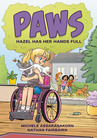 PAWS : Hazel Has Her Hands Full - Nathan Fairbairn