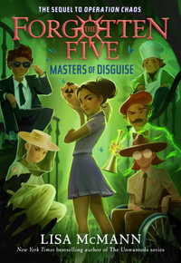 Masters of Disguise (The Forgotten Five, Book 6) : The Forgotten Five - Lisa McMann