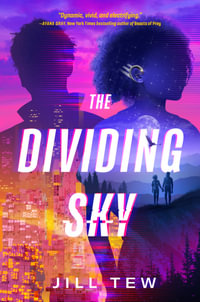 The Dividing Sky : Joy Revolution - Jill Tew