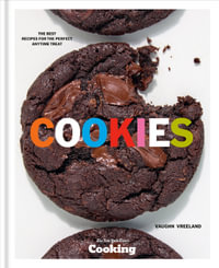 Cookies : The Best Recipes for the Perfect Anytime Treat [A Baking Cookbook] - New York Times Cooking