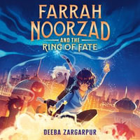 Farrah Noorzad and the Ring of Fate : Farrah Noorzad : Book 1 - Vikas Adam