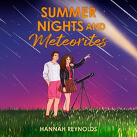 Summer Nights and Meteorites - Karissa Vacker