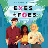 Exes & Foes - Amanda Woody