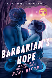 Barbarian's Hope : An Ice Plant Barbarians Novel : Special Edition - Ruby Dixon