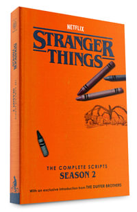 Stranger Things : The Complete Scripts, Season 2 - Netflix