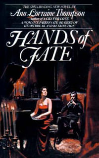 Hands of Fate - Ann Lorraine Thompson