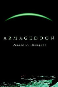 Armageddon - Donald D. Thompson