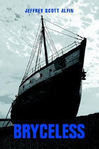 Bryceless - Jeffrey Scott Alfin