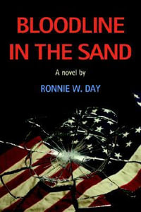 Bloodline in the Sand - Ronnie W. Day