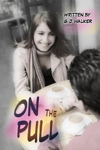 On the Pull - G. J. Walker