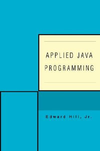 Applied Java Programming - Edward Jr. Hill