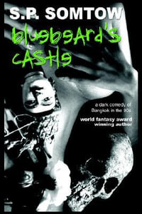 Bluebeard's Castle - S. P. Somtow