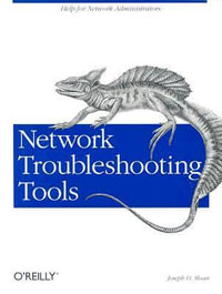 Network Troubleshooting Tools : OREILLY - Joseph D. Sloan