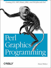 Perl Graphics Programming : OREILLY - Shawn Wallace