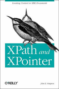 XPath & XPointer : OREILLY - John E. Simpson
