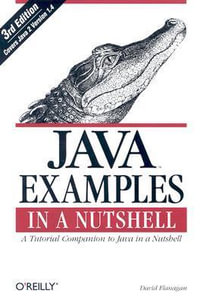 Java Examples in a Nutshell : In a Nutshell - David Flanagan
