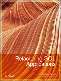 Refactoring SQL Applications : THEORY IN PRACTICE - Stephane Faroult