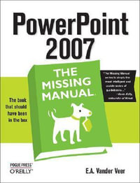 Missing Manuals : The Missing Manual - E. A. Vander Veer