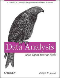Data Analysis with Open Source Tools : OREILLY - Philipp K. Janert