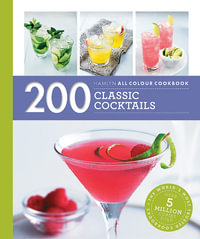 200 Classic Cocktails : Hamlyn All Colour Cookbook - Hamlyn