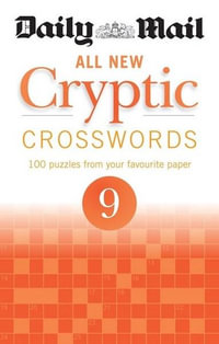 Daily Mail All New Cryptic Crosswords 9 : The Daily Mail Puzzle Book - Daily Mail