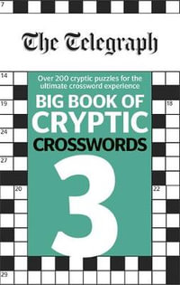 Big Book of Cryptic Crosswords 3 : The Telegraph Puzzle Book - The Telegraph Media Group