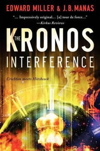 The Kronos Interference - J. B. Manas