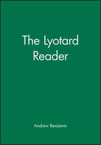 Lyotard Reader : Blackwell Readers - Andrew Benjamin