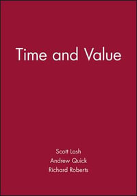 Time and Value : v. 2 - Scott Lash