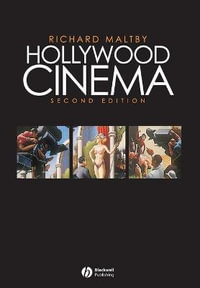Hollywood Cinema - Richard Maltby