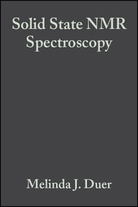 Solid State NMR Spectroscopy : Principles and Applications - Melinda J. Duer