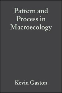 Pattern and Process in Macroecology - Kevin Gaston