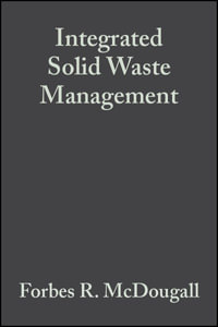 Integrated Solid Waste Management : A Life Cycle Inventory - Forbes R. McDougall