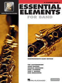 Essential Elements for Band : BB Clarinet : Book 2 with EEi - Hal Leonard Corp