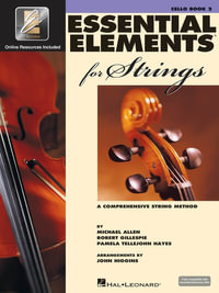 Essential Elements for Strings - Book 2 with Eei : Cello - Professor of Music Robert Gillespie