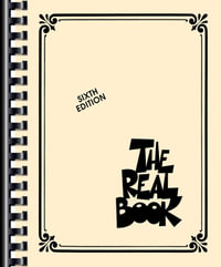 The Real Book : Volume I Sixth Edition (C Instruments) - Hal Leonard Corp