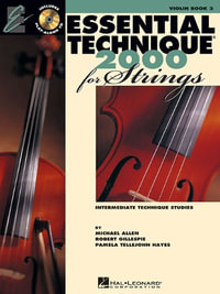 Essential Technique for Strings with Eei : Violin - Professor of Music Robert Gillespie
