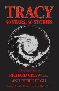 TRACY - 50 Years, 50 Stories - Richard Creswick