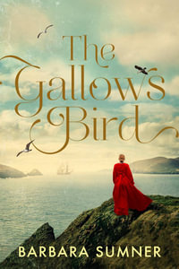 The Gallows Bird - Barbara Sumner