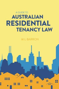 A Guide to Australian Residential Tenancy Law - Margaret Barron