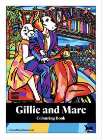 Gillie and Marc Colouring Book - Gillie and Marc