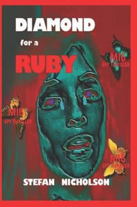 DIAMOND for a RUBY - Stefan Andrew Nicholson