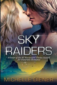 Sky Raiders : Sky Raiders - Michelle Diener
