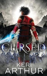 Cursed : The Kingdoms of Earth & Air - Keri Arthur