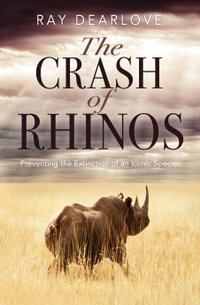 The Crash of Rhinos - Ray Dearlove