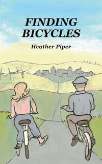 Finding Bicycles - Heather Piper