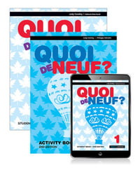 Quoi de neuf? 1 : Student Book, eBook and Activity Book 2nd Edition - Judy Comley