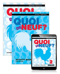 Quoi de Neuf? 2 : Student Book, eBook and Activity Book 2nd Edition - Judy Comley