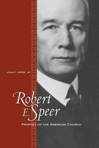 Robert E. Speer - Jr John F Piper