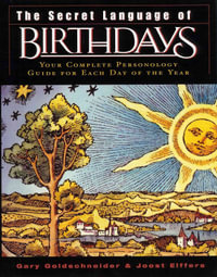 The Secret Language of Birthdays - Gary Goldschneider